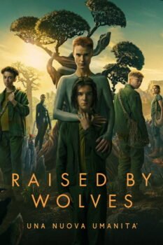 Raised by wolves una nuova umanita